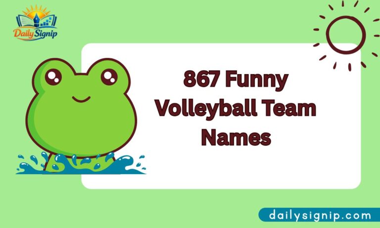 867 Funny Volleyball Team Names
