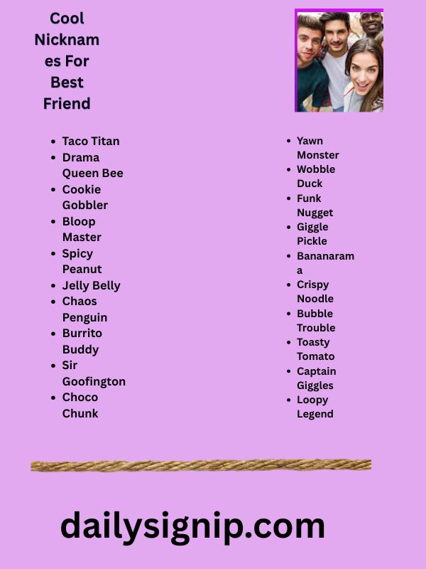Cool Nicknames For Best Friend