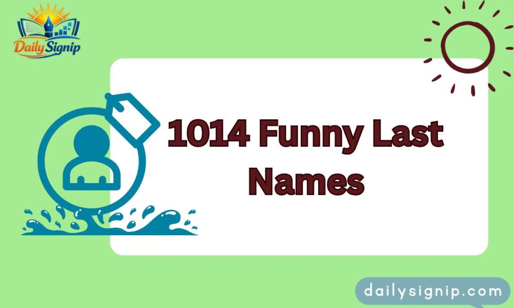 1014 Funny Last Names