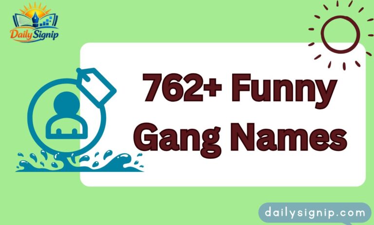 762+ Funny Gang Names