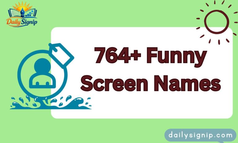 764+ Funny Screen Names